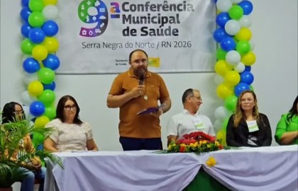 Desafios do SUS s�o discutidos durante 9� Confer�ncia Municipal da Sa�de em Serra Negra do Norte